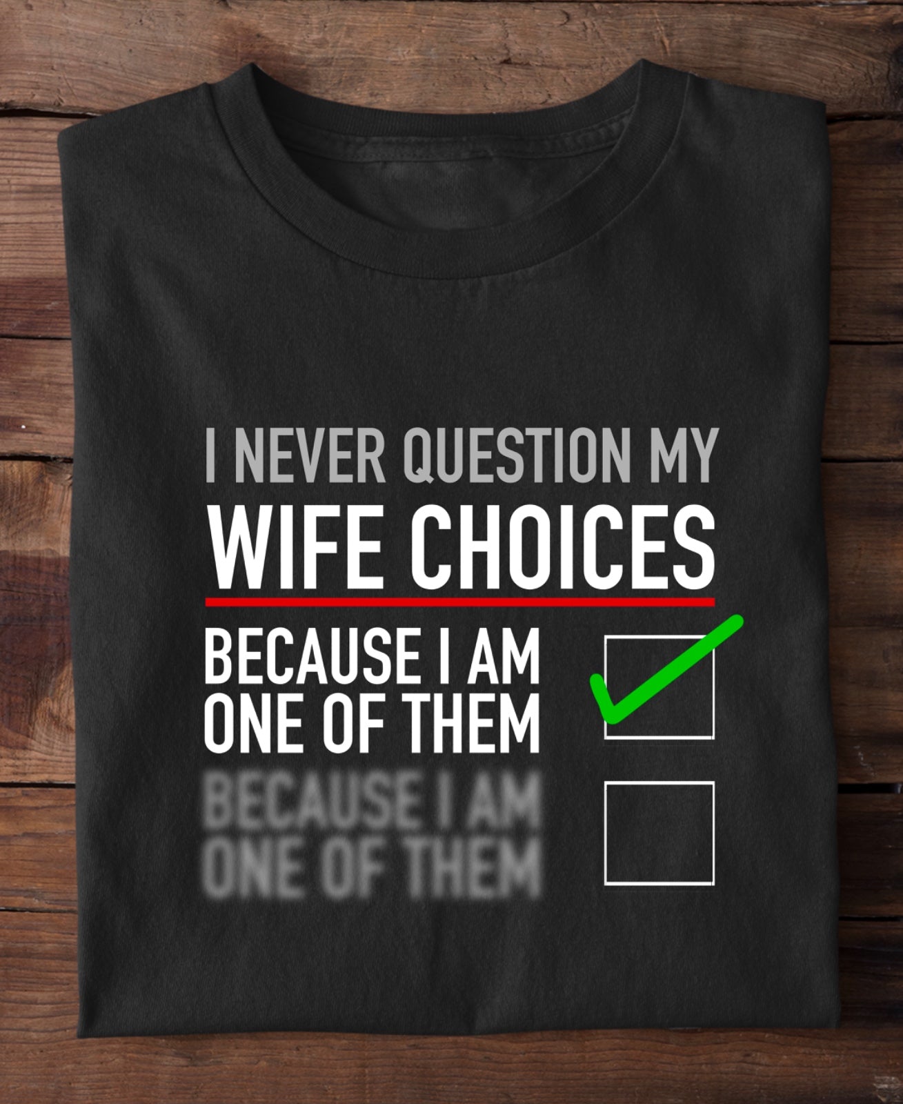 my wife's choices