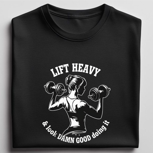 Look damn good - Gym T-Shirt
