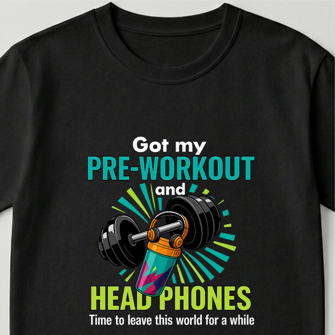 Preworkout & Headphones - Unisex T-Shirt