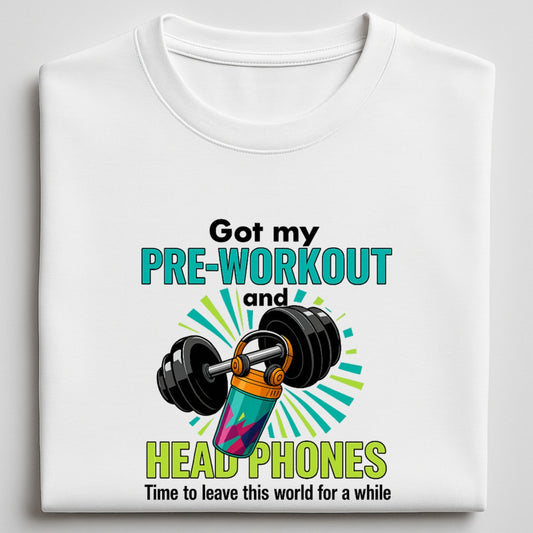 Preworkout & Headphones - Unisex T-Shirt