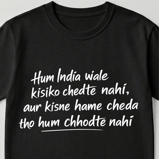 Ched ke toh dekh - round neck T-Shirt